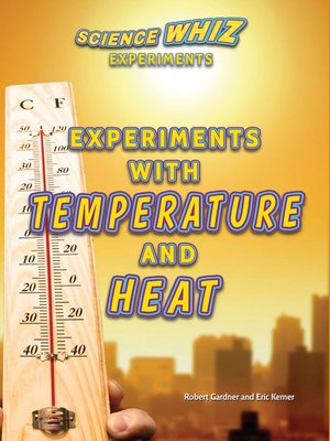 cover image of Experiments with Temperature and Heat